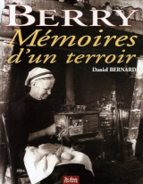 Couverture de  Berry, mémoires d'un terroir