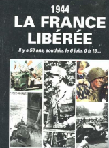 Couverture de  1944, la France libérée