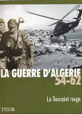 Couverture de  La guerre d'Algérie 54-62 - La Toussaint rouge