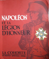 Couverture de  Napoléon et la Légion d'honneur - Revue la Cohorte 