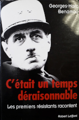 Couverture de  C'était un temps déraisonnable - Les premiers résistants racontent 