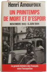 Couverture de  Le printemps de mort et d'espoir. Novembre 1943-6 juin 1944