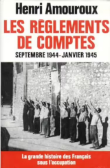 Couverture de  Les réglements de compte. Septembre 1944-janvier 1945